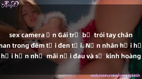 sex camera ẩn Gái trẻ bị trói tay chân, bị hiếp dâm dã man trong đêm tối đen tối. Nạn nhân hối hận nhớ mãi nỗi đau và sự kinh hoàng trong tâm hồn.