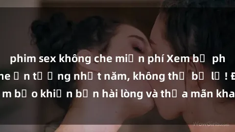 phim sex không che miễn phí Xem bộ phim clip sex không che ấn tượng nhất năm, không thể bỏ lỡ! Đảm bảo khiến bạn hài lòng và thỏa mãn khao khát tình dục của mình.