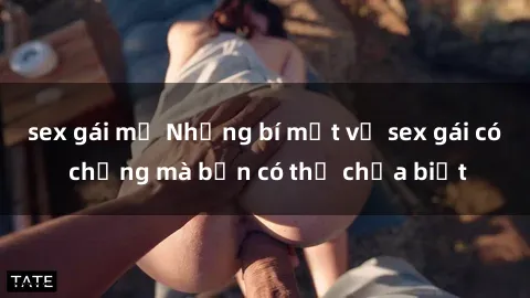 sex gái mỹ Những bí mật về sex gái có chồng mà bạn có thể chưa biết