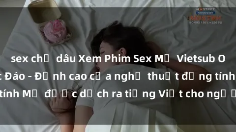 sex chị dâu Xem Phim Sex Mỹ Vietsub Online Miễn Phí Độc Đáo - Đỉnh cao của nghệ thuật đồng tính Mỹ được dịch ra tiếng Việt cho người xem hiểu rõ hơn.