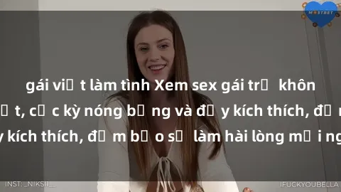 gái việt làm tình Xem sex gái trẻ không che hấp dẫn nhất, cực kỳ nóng bỏng và đầy kích thích, đảm bảo sẽ làm hài lòng mọi người!