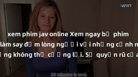 xem phim jav online Xem ngay bộ phim sex milf hot nhất, làm say đắm lòng người với những cảnh nóng bỏng không thể cưỡng lại. Sự quyến rũ của MILF sẽ khiến bạn mãnh liệt!