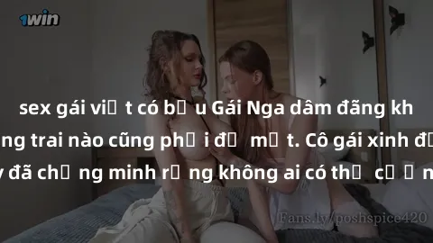 sex gái việt có bầu Gái Nga dâm đãng khiến tim bất cứ chàng trai nào cũng phải đỏ mặt. Cô gái xinh đẹp này đã chứng minh rằng không ai có thể cưỡng lại khi cô làm tình đắm say.